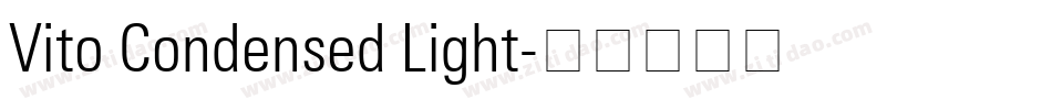 Vito Condensed Light字体转换